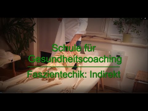 Faszientechnik: Indirektes Arbeiten